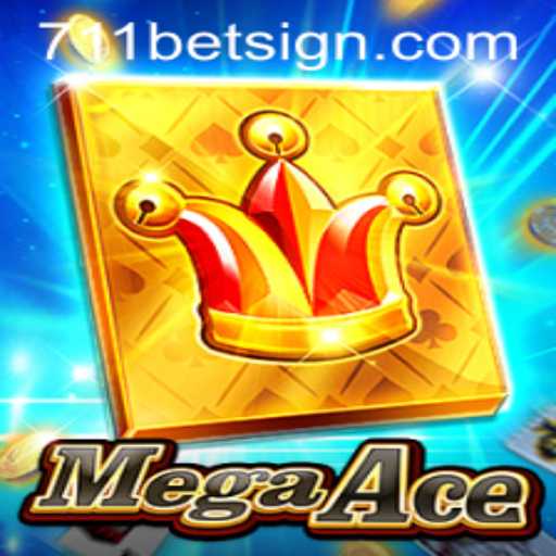 MegaAce: A New Era in Online Gaming with 711bet